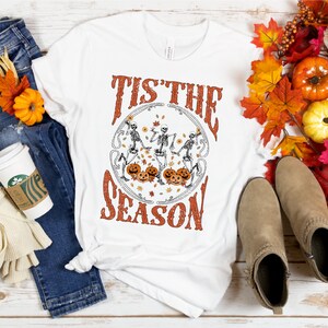 Spooky Season Shirt/Halloween Tis the Season Tee/Skeleton Celebrations Shirt/Fall Season Top