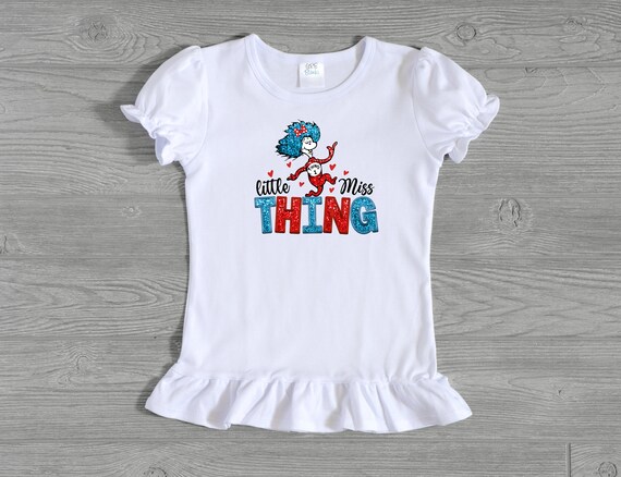 Dr. Seuss Miss Thing Shirt Faux Glitter Embroidery Toddler Shirt Youth Shirt Girl Shirt Cute Design Personalized