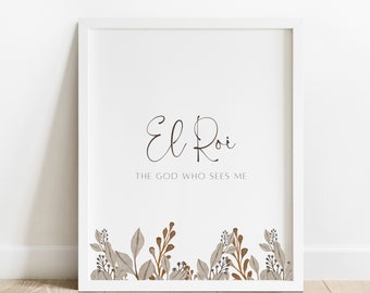 El Roi, The God Who Sees Me Print, El Roi druckbare Wandkunst, Genesis 16:13, Namen Gottes, Bibelvers Wandkunst, christliche Wandkunst, El Roi