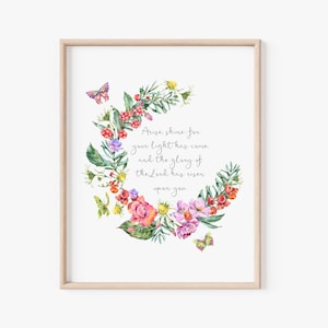 Arise Shine For Your Light Has Come | Isaiah 60:1 Watercolor Floral Printable | Bible Verse Wall Art | NKJV Scripture Print | Christian gift