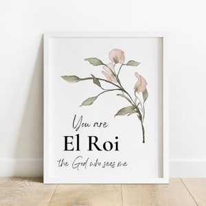El Roi, The God Who Sees Me Print, El Roi Printable Wall Art, Genesis 16:13, Names of God, Bible Verse Wall Art, Christian Wall Art, El Roi