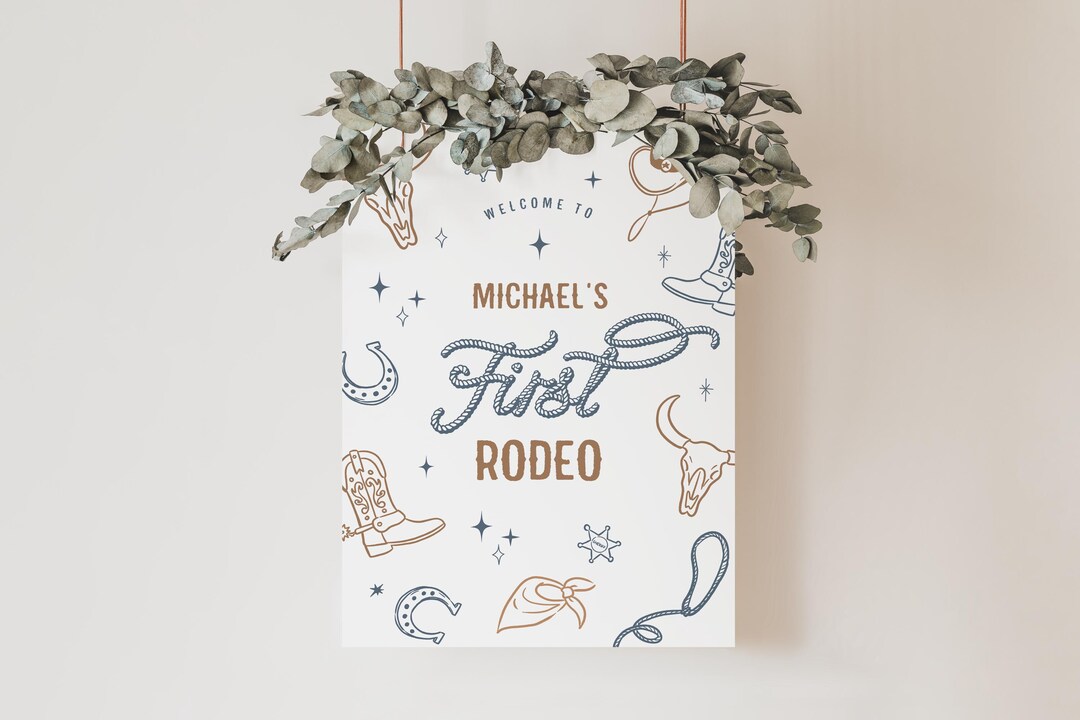 First Rodeo Signage First Rodeo Welcome Sign: Cowboy 1st Birthday Party Decor (digital ...