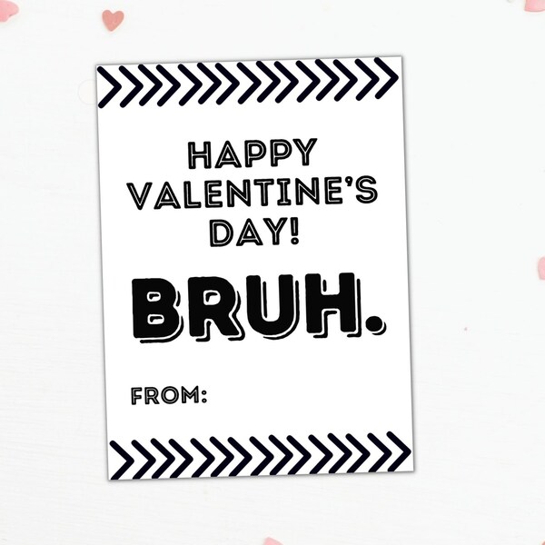 Bruh Valentines Cards Printable, Preteen Tween Teen Boy Valentines Cards, Classroom Valentines Gift, Funny Cool School Valentines Exchange