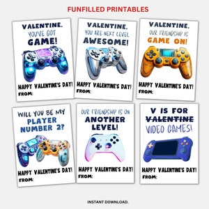 May include: Six printable Valentine's Day cards featuring a video game controller design. The cards have different messages, such as "Valentine, you've got game!" and "Will you be my player number 2?"