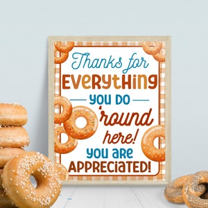 Bagel Appreciation Sign, Thank You Sign Printable, Staff Co-Worker Bagel Teacher Appreciation, Snacks Treat Table Sign, School PTO PTA