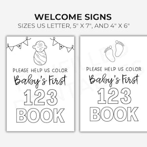 Puede incluir: Dos carteles de bienvenida imprimibles para un baby shower. Los carteles son en blanco y negro y presentan un beb&eacute; en un pa&ntilde;al y un par de pies de beb&eacute;. El texto en los carteles dice "Por favor, ay&uacute;danos a colorear el primer libro de beb&eacute; 123".