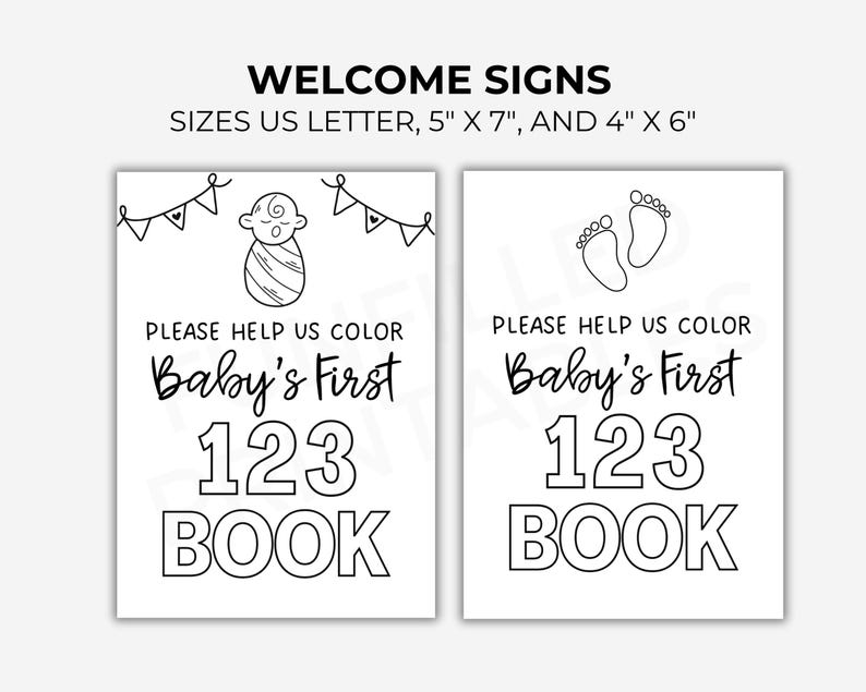 Puede incluir: Dos carteles de bienvenida imprimibles para un baby shower. Los carteles son en blanco y negro y presentan un beb&eacute; en un pa&ntilde;al y un par de pies de beb&eacute;. El texto en los carteles dice "Por favor, ay&uacute;danos a colorear el primer libro de beb&eacute; 123".
