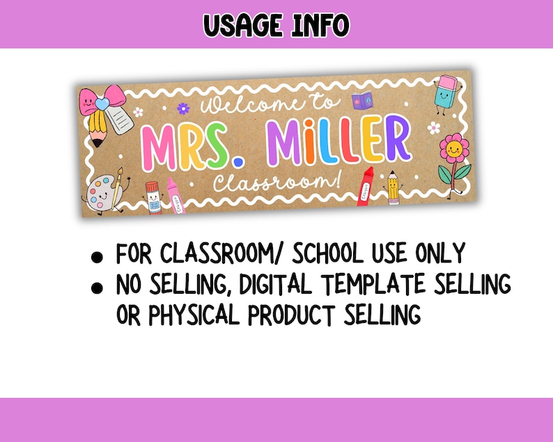 Pu&ograve; includere: Un cartello rettangolare per l'aula su sfondo marrone con bordi smerlati bianchi. Il testo recita Welcome to MRS. MILLER Classroom! circondato da illustrazioni colorate di una matita, una tavolozza, pastelli, una gomma e un fiore sorridente.