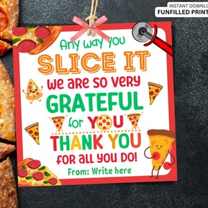 Étiquette de reconnaissance de pizza, quelle que soit la façon dont vous la tranchez, cadeau de remerciement pour professeur de pizza, étiquette de remerciement pour l'appréciation des employés, infirmière, équipe de bénévoles