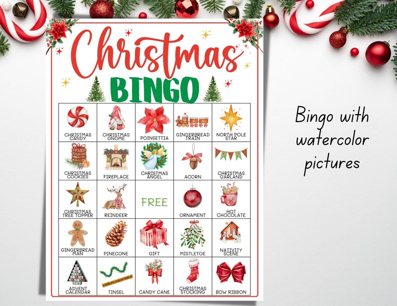 May include: A Christmas Bingo game card with watercolor illustrations of holiday-themed items like ornaments, gingerbread men, and Christmas trees. The title "Christmas BINGO" is in red and green. Text on the right says "Bingo with watercolor pictures."