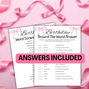 May include: Two printable birthday party games on white paper with pink bow accents. The games are titled "Birthday Word Scramble" and "Birthday Around The World Answer". The text "ANSWERS INCLUDED" is displayed on a pink banner. Pink ribbons are in the background.