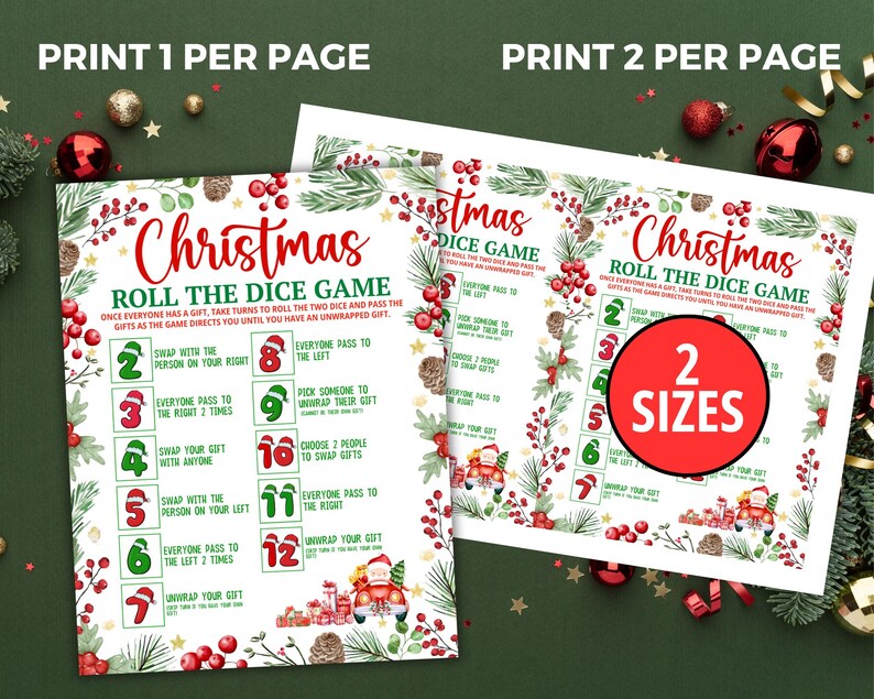 May include: Two Christmas Roll the Dice Game printables. The game instructions are printed on white paper with a festive red and green border. The text "Christmas Roll the Dice Game" is at the top. One version prints one game per page, and the other prints two games per page.