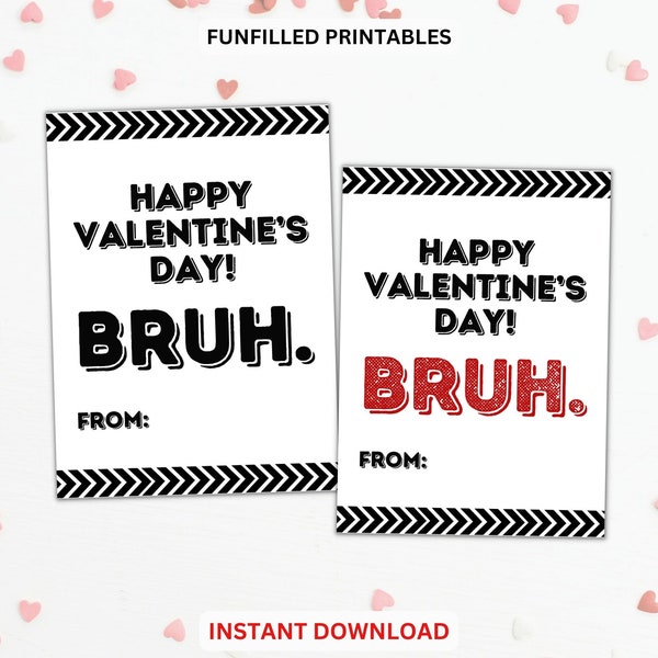 Bruh Valentines Card Printable, Teen Tween Boys Classroom Valentines Card, Funny Valentines Exchange, Cool Boys Valentines Cards For School