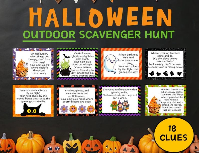 May include: A Halloween-themed outdoor scavenger hunt set with 18 clues. The design features orange text and decorative borders, with illustrations of pumpkins, ghosts, and witches. The clues are printed on colorful cards.