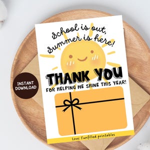 Eindejaar cadeaukaarthouder leraar Afdrukbaar bedankje leraar zomercadeaukaart, laatste schooldag bedankje leraar leraar