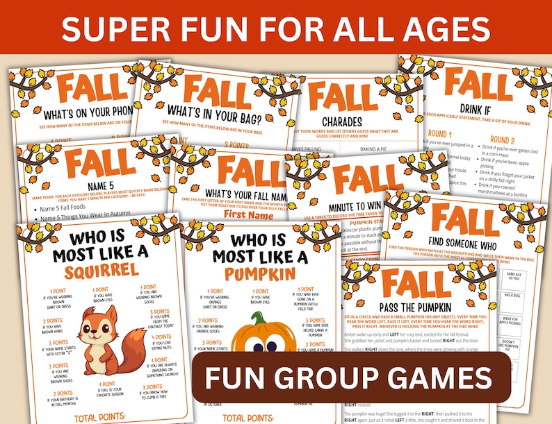 May include: A set of fall-themed group games printed on white cardstock. The games feature orange and brown text with autumn leaf and branch borders. Titles include "What's in Your Bag?" and "Who is Most Like a Pumpkin?" with the text "Super Fun for All Ages."