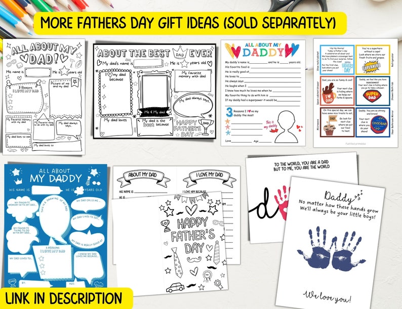May include: A selection of Father's Day gift ideas, including fill-in-the-blank cards and printable sheets. The designs feature playful fonts and illustrations, with text like "All About My Daddy" and "Happy Father's Day."