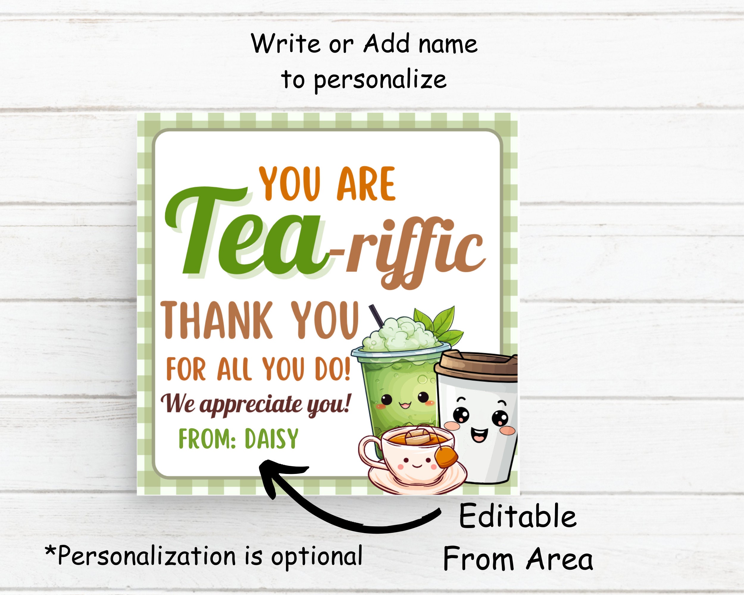 Tea Tag Examples Tea Gift Tag, You Are Tea-rrific Tea Appreciation Tag, Teacher Staff ...