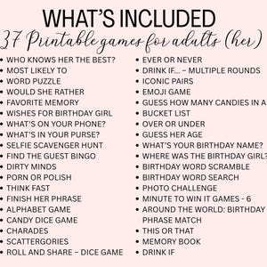 May include: A light pink background with black text listing 37 printable games for adults. The title "WHAT'S INCLUDED" is at the top, followed by a list of game titles such as "Who Knows Her the Best?" and "Ever or Never."