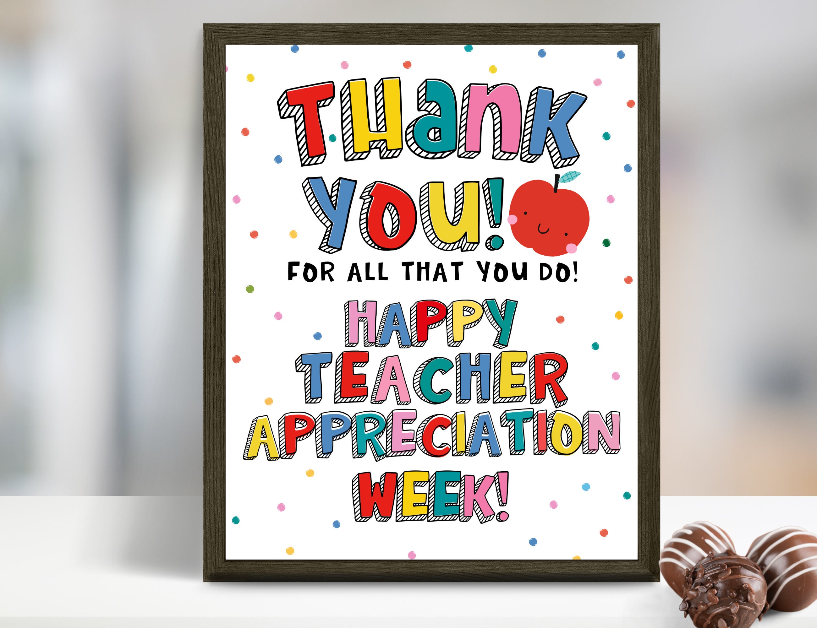 Appreciation Sign, Staff Teacher Appreciation Week, Thank You Treat ...