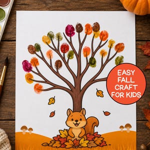 May include: A white paper sheet featuring a brown tree trunk illustration with bare branches, decorated with colorful fingerprint leaves in shades of red, orange, yellow, and green. A cartoon squirrel sits at the base, with text reading EASY FALL CRAFT FOR KIDS.