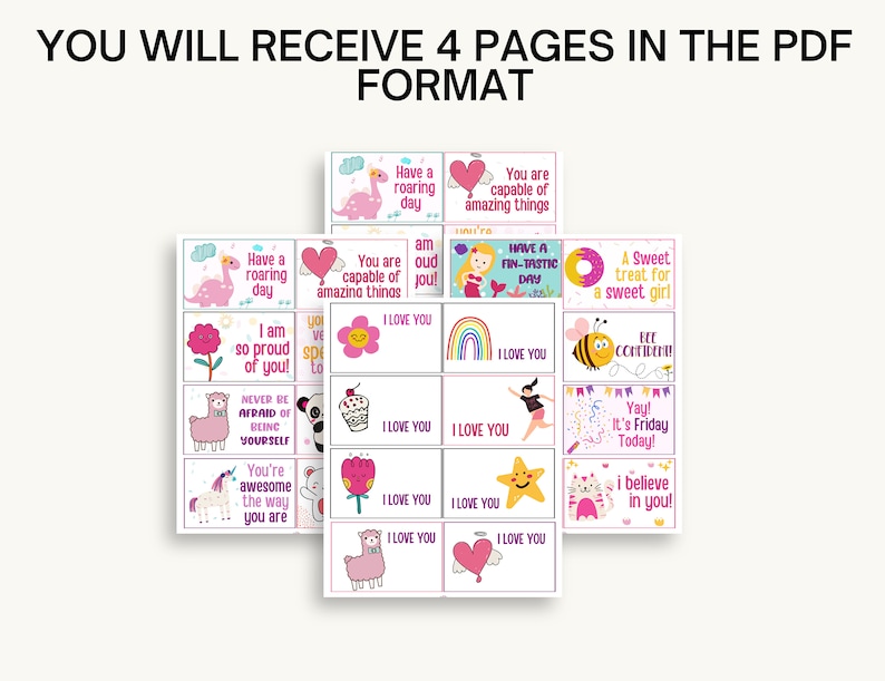 May include: A set of printable affirmation cards featuring positive messages and cute illustrations. The cards include phrases like "Have a roaring day", "You are capable of amazing things", "I am so proud of you", "Never be afraid of being yourself", "You're awesome the way you are", "I love you", "A sweet treat for a sweet girl", "Be confident", "Yay! It's Friday Today", "I believe in you!"
