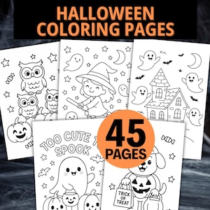 May include: A collection of Halloween coloring pages featuring various spooky illustrations. The pages include images of owls, ghosts, a witch, a haunted house, and a dog in a pumpkin costume. The text on the pages reads "Too Cute to Spook" and "Trick or Treat". The image also states "45 Pages".