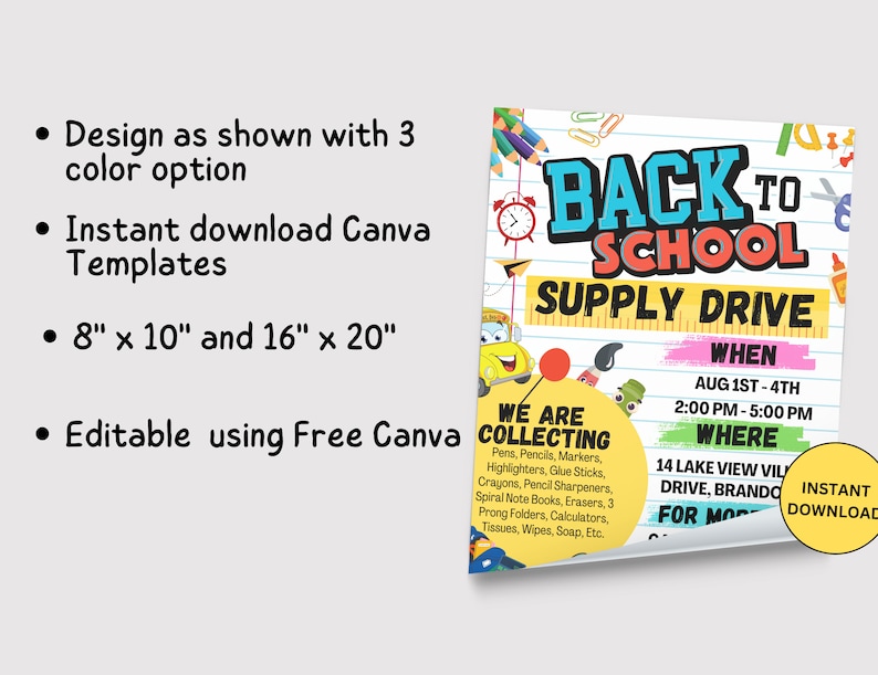 May include: A colorful flyer for a Back to School Supply Drive. The design includes the text "Back to School Supply Drive" with a list of needed supplies. The flyer is available in 8" x 10" and 16" x 20" sizes and is editable using Canva templates.