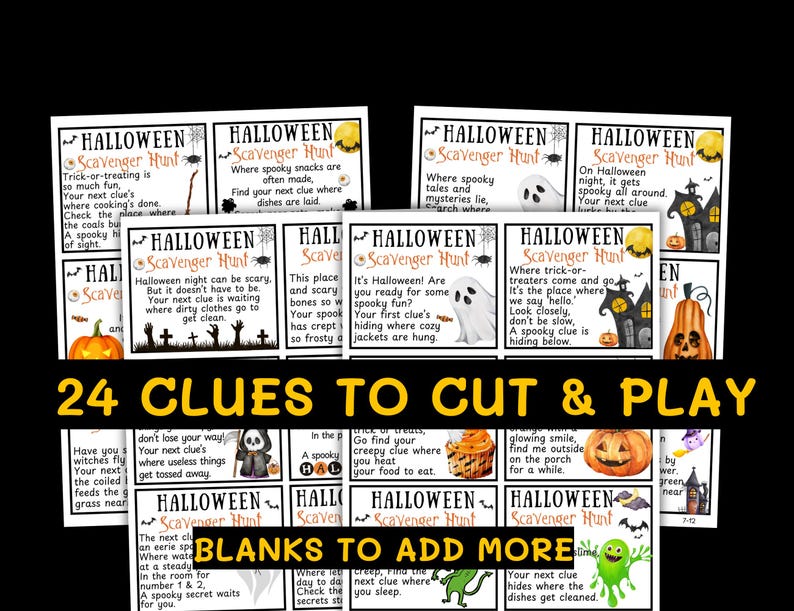 May include: A collection of Halloween Scavenger Hunt clue cards. Each card features spooky illustrations of ghosts, pumpkins, and haunted houses. The text reads "24 Clues to Cut & Play" and "Blanks to Add More."