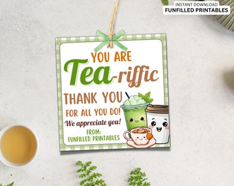 Tea Gift Tag, You are TEA-rrific Iced Tea Appreciation Tag, Teacher Employee Staff Appreciation Gift, Coworker Team Teacher Thank You Tag