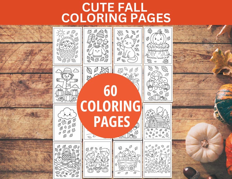 May include: A collection of 60 fall-themed coloring pages. The pages feature various autumn illustrations, including pumpkins, cats, scarecrows, and cozy scenes. The words "CUTE FALL COLORING PAGES" and "60 COLORING PAGES" are displayed.