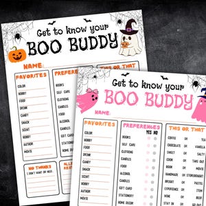 May include: Two Halloween-themed "Get to know your Boo Buddy" printable game sheets. Each sheet features a ghost illustration, spiderwebs, and a pumpkin. The sheets include sections for favorites, preferences, and "this or that" questions.