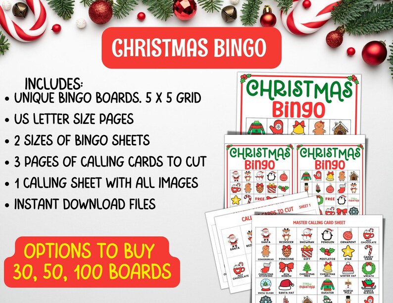 May include: A printable Christmas Bingo game with 5x5 grids. The game includes unique bingo boards, calling cards, and a master calling card sheet. The game is available in 30, 50, or 100 board options.