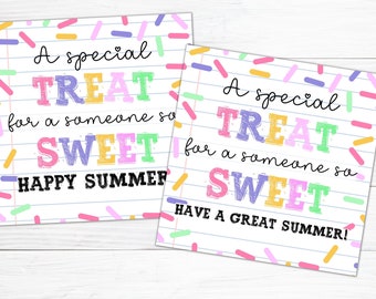 End of school year Sweet summer gift tags, Have a great summer tag teachers gifts, kids Last day classroom treat party favors tags