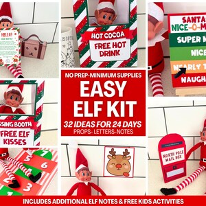 Può includere: Un "Easy Elf Kit" con oggetti di scena, lettere e note per 32 giorni. Il kit include un "Santa's Nice-O-Meter", un "Kissing Booth" e una "North Pole Mail Box". Il kit include anche un cartello "Hot Cocoa Free Hot Drink".