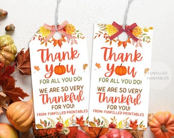 Thankful For You Tag Thanksgiving Tags Printable, Teacher Employee Staff Appreciation Team Thanksgiving Appreciation, Pumpkin Thank You Tag