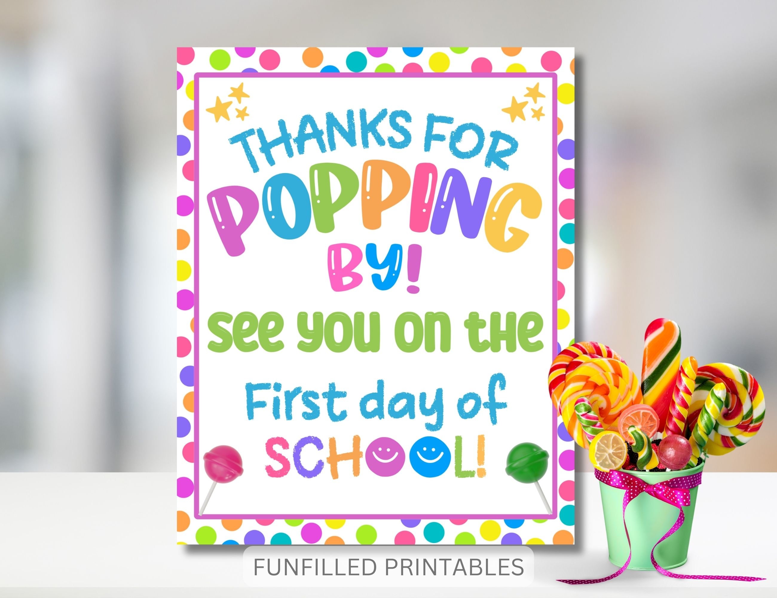 Thanks for Popping By Printable Sign, Meet The Teacher Student Lollipop Gift Sign, Open House Candy Gift, Back To School Student Welcome