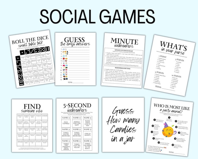 May include: A set of printable social game cards with black and white text on a white background. The games include "Roll the Dice", "Guess the Emoji Answers", "Minute Icebreakers", "What's in Your Purse", "Find Someone Who", "5-Second Icebreakers", "Guess How Many Sweets in a Jar", and "Who is Most Like a Party Animal?"