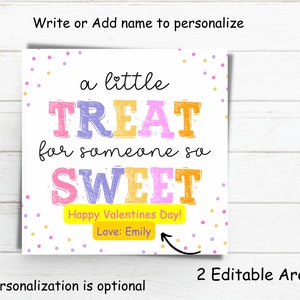 May include: A white square card with the text "a little TREAT for someone so SWEET" in colorful letters. The card also includes "Happy Valentines Day!" and "Love: Emily". Dotted confetti in pink, purple, and yellow surrounds the text.