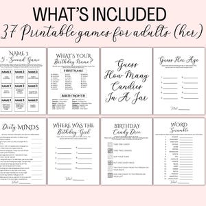 May include: A collection of 37 printable games for adults, with titles like "Name 3", "What's Your Birthday Name?", and "Guess How Many Candies In A Jar". The games are printed on white paper with black text.
