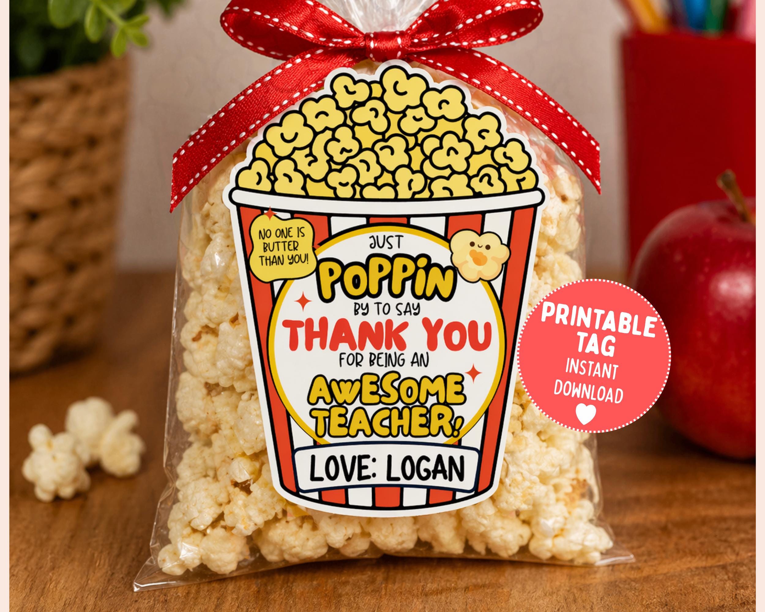 Teacher Popcorn Gift Tag Printable, Just Poppin by to Say Thank You ...