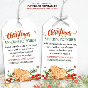 May include: Two white Christmas-themed gift tags with the text "Christmas Simmering Potpourri". The tags include instructions and watercolor illustrations of oranges, cinnamon sticks, and greenery. The text "Fun Filled Printables" is also included.