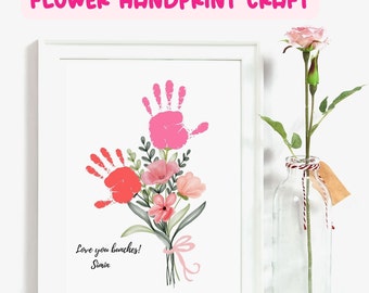 Flower Handprint Craft, Love You Bunches Flower Bouquet Craft, DIY Handprint Gift Bouquet Printable Card For Adults, Kids Baby Toddler Craft