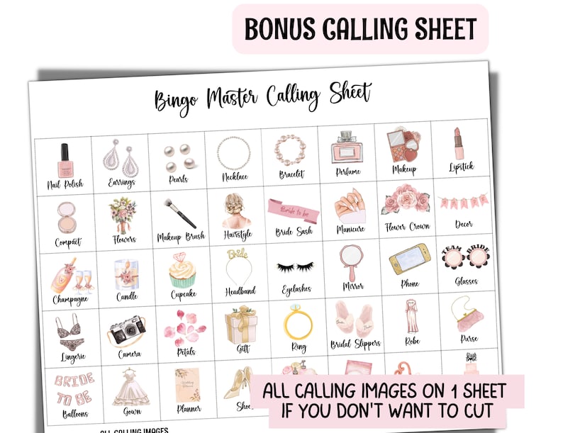 Puede incluir: Una hoja de llamada de bingo imprimible con im&aacute;genes de art&iacute;culos con tem&aacute;tica de despedida de soltera, como aretes, perlas, un collar, un brazalete, perfume, maquillaje, l&aacute;piz labial, flores, una brocha de maquillaje, un cupcake, una diadema, pesta&ntilde;as, un espejo, un tel&eacute;fono, gafas, un anillo, pantuflas de novia, una bata, un bolso, una c&aacute;mara, p&eacute;talos, un regalo, un vestido, un planificador, zapatos y globos. El texto "Bingo Master Calling Sheet" est&aacute; en la parte superior de la hoja. El texto "All Calling Images on 1 Sheet If You Don't Want to Cut" est&aacute; en la parte inferior de la hoja.