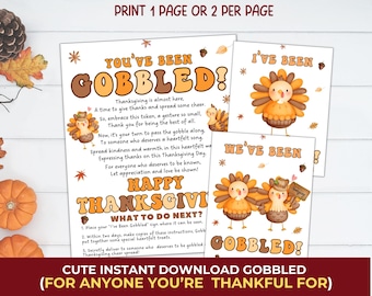 May include: Printable Thanksgiving cards featuring a cartoon turkey with the text "You've Been Gobbled!" and instructions on how to use the cards. The cards are decorated with fall colors and leaves.