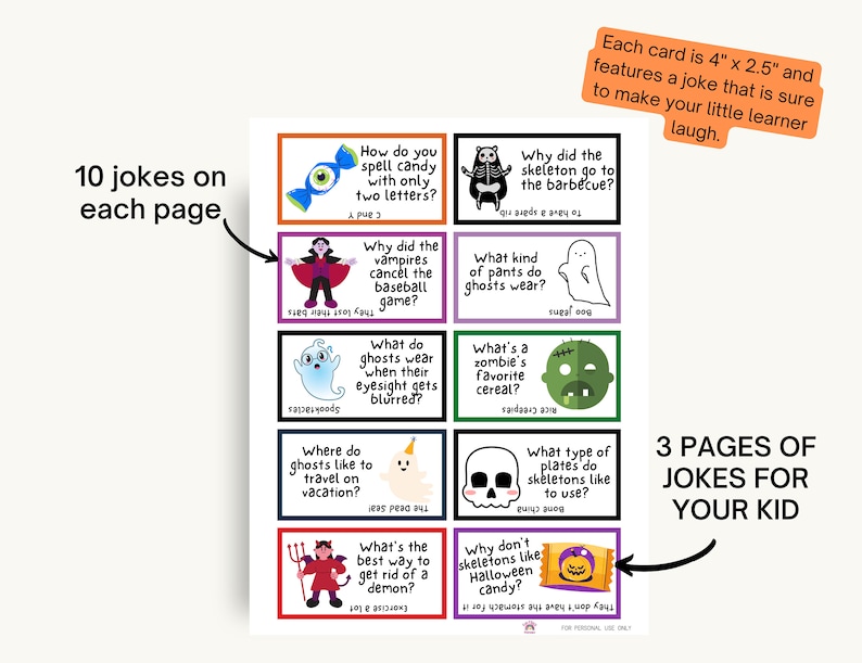 May include: A set of Halloween-themed joke cards. Each card is 4" x 2.5" and features a joke. The cards have colorful borders and include images of ghosts, skeletons, and other spooky characters. The text on the cards is easy to read.