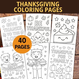 May include: Thanksgiving coloring pages with various designs. The pages include phrases like "Give Thanks" and "Be Thankful", along with images of pumpkins, pie, and a turkey. The set includes 40 pages for coloring.