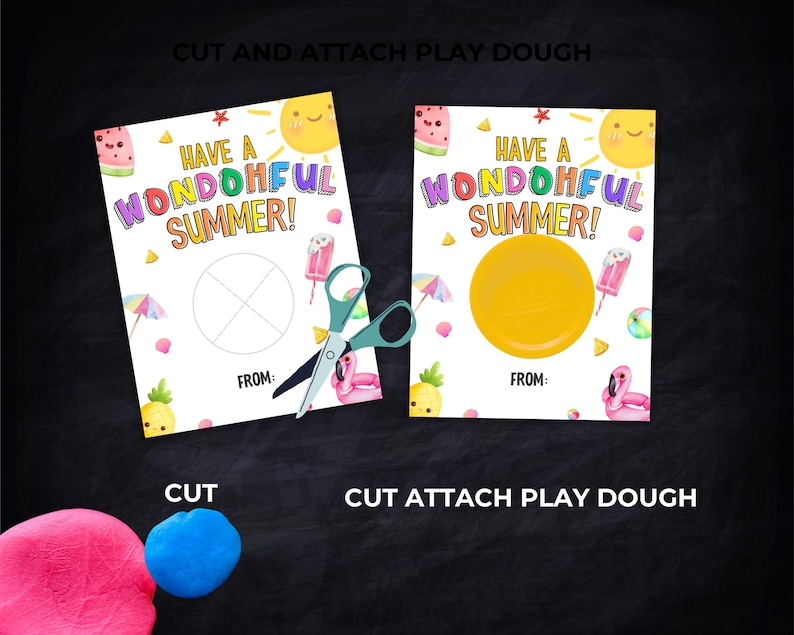 May include: Two summer-themed cards with the text "Have a Wondohful Summer!" and a space for play dough. One card has a yellow circle of play dough attached. A pair of scissors and two balls of play dough are also present.