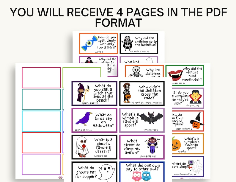 May include: A digital download featuring four pages of Halloween-themed joke cards in PDF format. Each card has a colorful border and a Halloween-related illustration with a joke. The text at the top says "YOU WILL RECEIVE 4 PAGES IN THE PDF FORMAT."