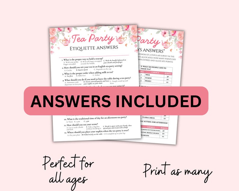 Puede incluir: Dos hojas de juego imprimibles para una fiesta de t&eacute; con detalles florales rosas. Las hojas incluyen preguntas y respuestas sobre etiqueta, con el texto "Answers Included" en una pancarta rosa. El texto inferior dice "Perfect for all ages" y "Print as many".